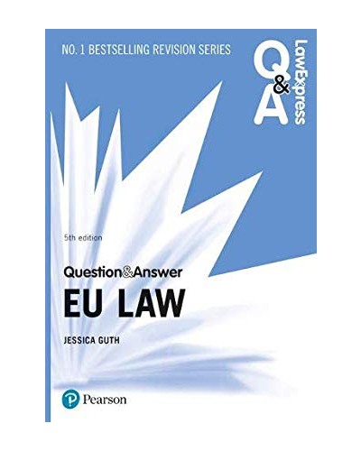 Law Express Question and Answer: EU Law, 5th Edition