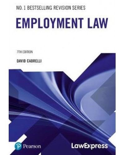 Law Express: Employment Law, 7th Edition