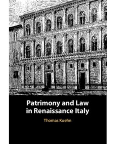 Patrimony and Law in Renaissance Italy