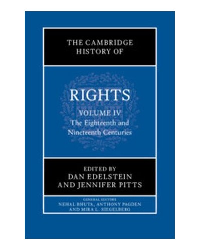 The Cambridge History of Rights, Volume 4: The Eighteenth and Nineteenth Centuries