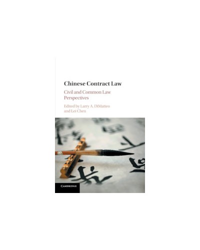 Chinese Contract Law: Civil and Common Law Perspectives