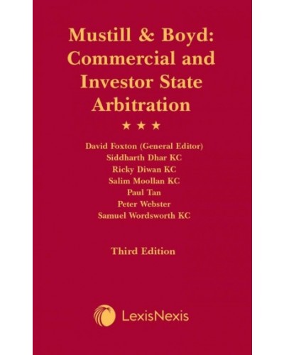 Mustill & Boyd: Commercial and Investor State Arbitration, 3rd Edition