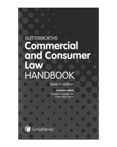 Butterworths Commercial and Consumer Law Handbook, 7th edition