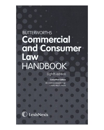 Butterworths Commercial and Consumer Law Handbook 8th Edition