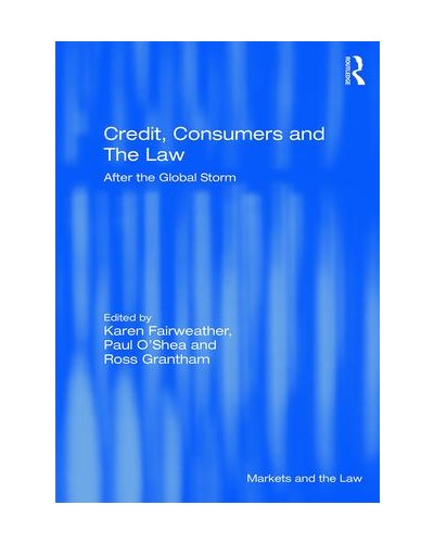 Credit, Consumers and The Law: After the Global Storm