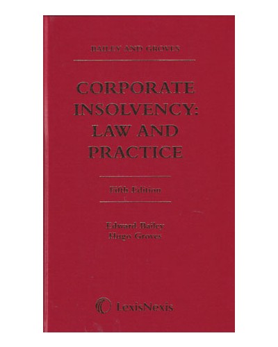 Corporate Insolvency: Law and Practice 5th Edition