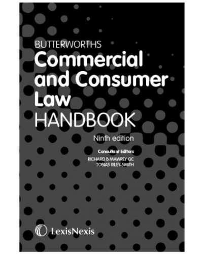 Butterworths Commercial and Consumer Law Handbook, 9th Edition