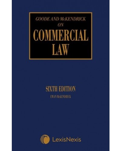 Goode & McKendrick on Commercial Law, 6th Edition