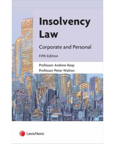 Insolvency Law: Corporate and Personal 5th Edition