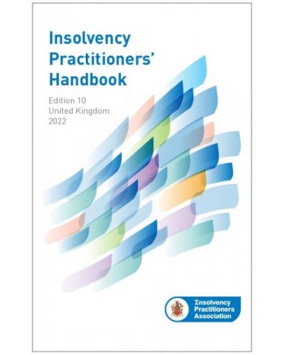 Insolvency Practitioners' Handbook 10th Edition
