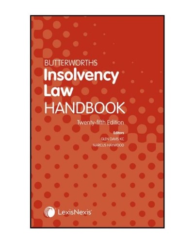 Butterworths Insolvency Law Handbook 2023 25th Edition