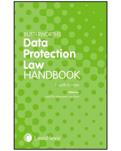 Butterworths Data Protection Law Handbook, 4th Edition