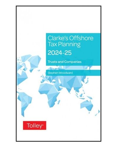 Clarke's Offshore Tax Planning 2024-25