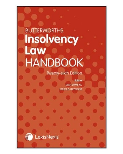 Butterworths Insolvency Law Handbook, 26th Edition