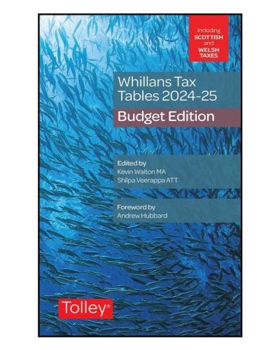 Whillans Tax Tables 2024-25: Budget Edition