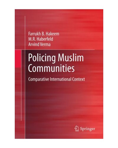Policing Muslim Communities: Comparative International Context