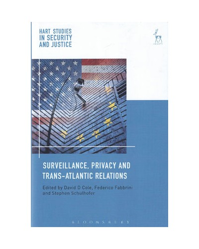 Surveillance, Privacy and Trans-Atlantic Relations