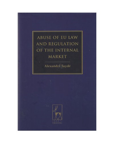 Abuse of EU Law and Regulation of the Internal Market