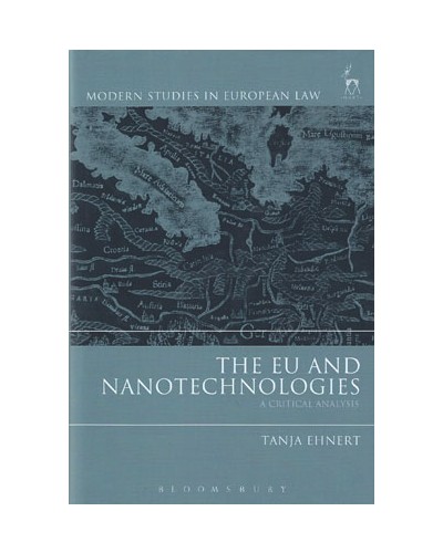 The EU and Nanotechnologies: A Critical Analysis