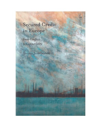 Secured Credit in Europe: From Conflicts to Compatibility