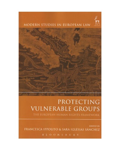 Protecting Vulnerable Groups: The European Human Rights Framework