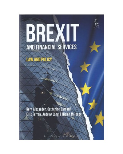 Brexit and Financial Services: Law and Policy