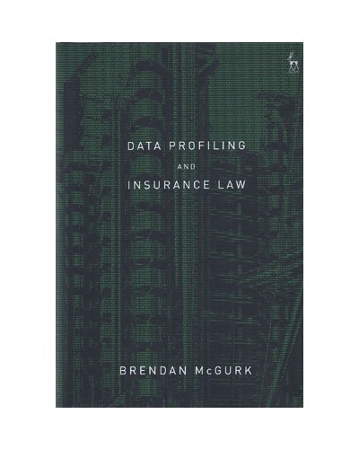 Data Profiling and Insurance Law