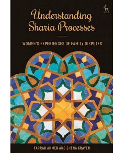 Understanding Sharia Processes: Women's Experiences of Family Disputes