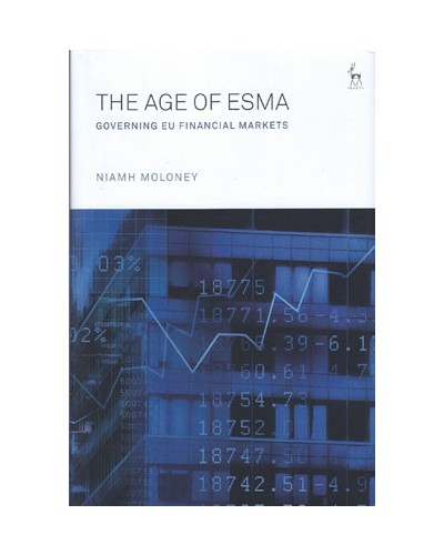 The Age of ESMA: Governing EU Financial Markets