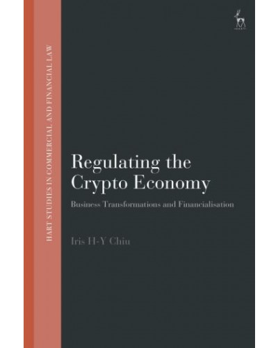 Regulating the Crypto Economy: Business Transformations and Financialisation