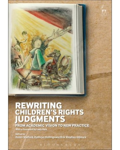 Rewriting Children's Rights Judgments: From Academic Vision to New Practice