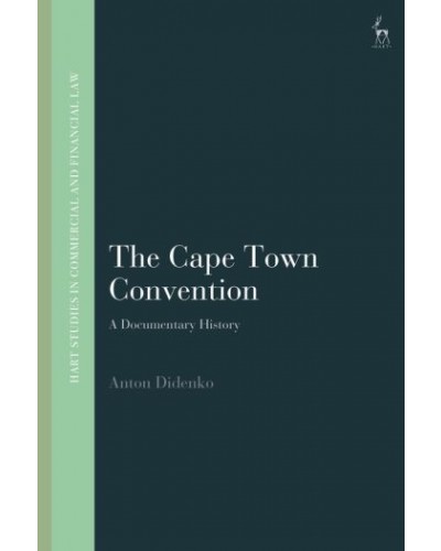 The Cape Town Convention: A Documentary History