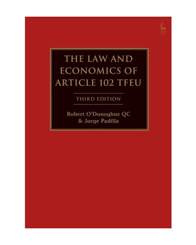 The Law and Economics of Article 102 TFEU, 3rd Edition