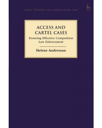 Access and Cartel Cases: Ensuring Effective Competition Law Enforcement
