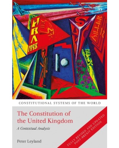 The Constitution of the United Kingdom: A Contextual Analysis, 4th Edition