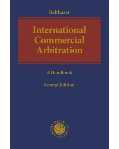 International Commercial Arbitration: A Handbook, 2nd Edition