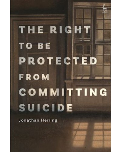 The Right to Be Protected from Committing Suicide