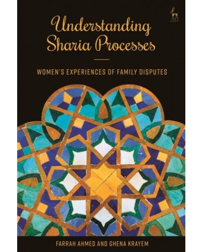 Understanding Sharia Processes: Women's Experiences of Family Disputes