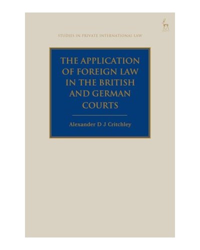 The Application of Foreign Law in the British and German Courts