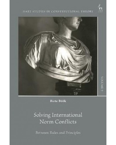 Solving International Norm Conflicts: Between Rules and Principles