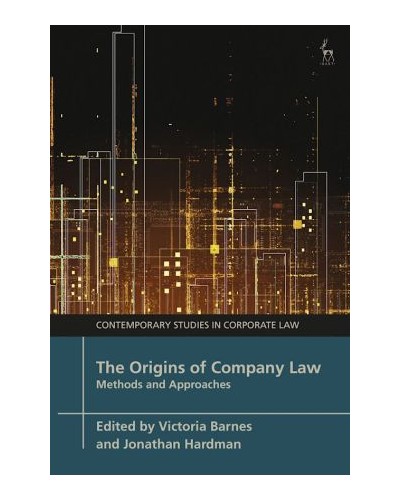 The Origins of Company Law: Methods and Approaches