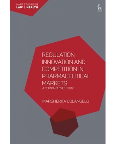 Regulation, Innovation and Competition in Pharmaceutical Markets