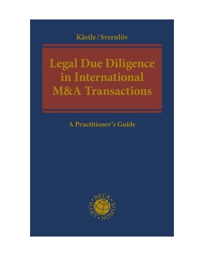 Legal Due Diligence in International M&A Transactions: A Practitioners Guide