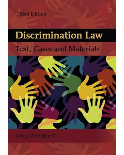 Discrimination Law: Text, Cases and Materials 3rd Edition