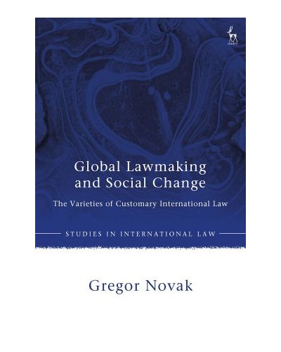 Global Lawmaking and Social Change: The Varieties of Customary International Law