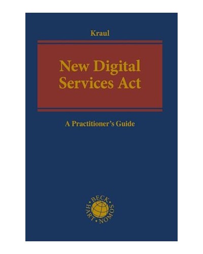 New Digital Services Act: A Practitioner's Guide