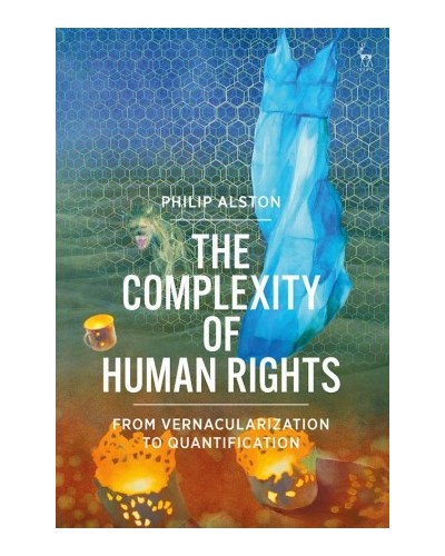 The Complexity of Human Rights: From Vernacularization to Quantification