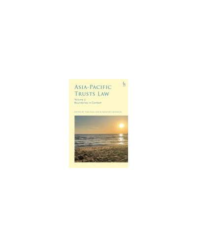 Asia-Pacific Trusts Law, Volume 3: Boundaries in Context