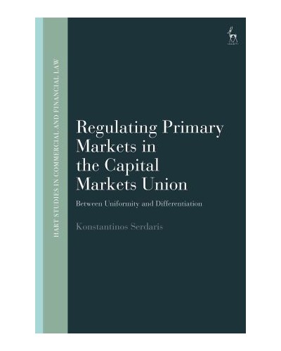 Regulating Primary Markets in the Capital Markets Union: Between Uniformity and Differentiation