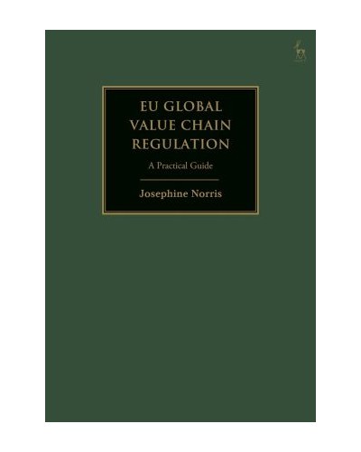 EU Global Value Chain Regulation: A Practical Guide